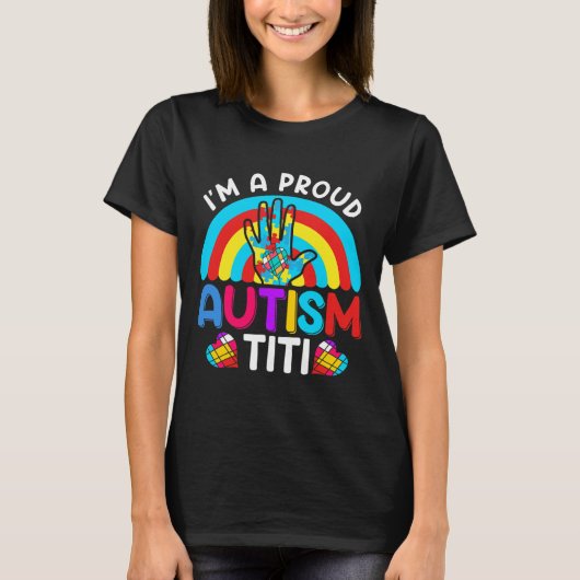 Im A自閉症誇りを持ったティティ叔母アウンティ Tシャツ (正面)