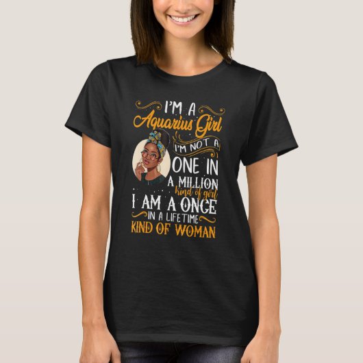 I'm A Aquarius Girl Black Women January February B Tシャツ (正面)