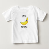 I'm A Banana ベビーTシャツ (正面)