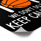 Im A Basketball Mom We Dont Do That Keep Calm Th  ポスター (角)