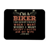Im A Biker I Do What I Want Funny Motorcycle Motor マグネット (横)