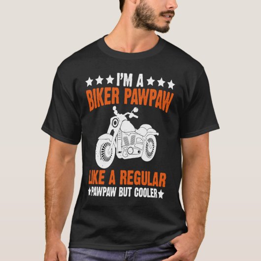 I'm a Biker Pawpaw Biker Motorbike  for Father Gra Tシャツ (正面)