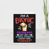 I'm A Bionic Grandma Funny Quote For Cool Grandmot カード (正面)