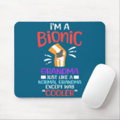 I'm A Bionic Grandma Funny Quote For Cool Grandmot マウスパッド (マウス)