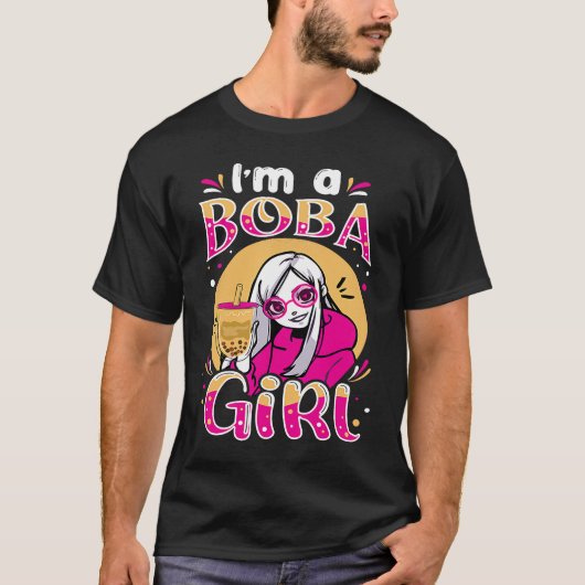 I'm a Boba Girl Bubble Tea Milk Tea Drinking Girl Tシャツ (正面)