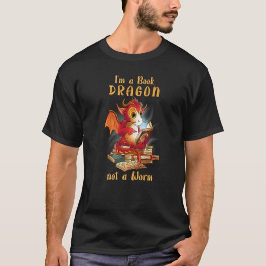 Im A Book Dragon Not A Worm Proud Reader Book Enth Tシャツ (正面)