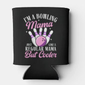I'm a Bowling Mama, Fun Bowling Mom 缶クーラー (裏面)