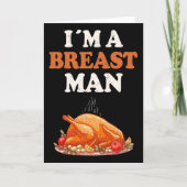 I'm A Breast Man Funny Turkey Thanksgiving Dinner カード (正面)