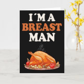 I'm A Breast Man Funny Turkey Thanksgiving Dinner  カード (黄色い花)