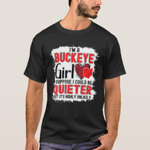Im A Buckeye Girl Ohio女性用州 Tシャツ