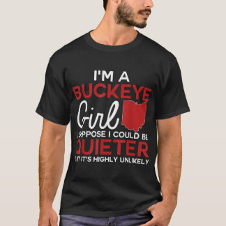 Im A Buckeye Girl Shirt Ohio Women州 Tシャツ