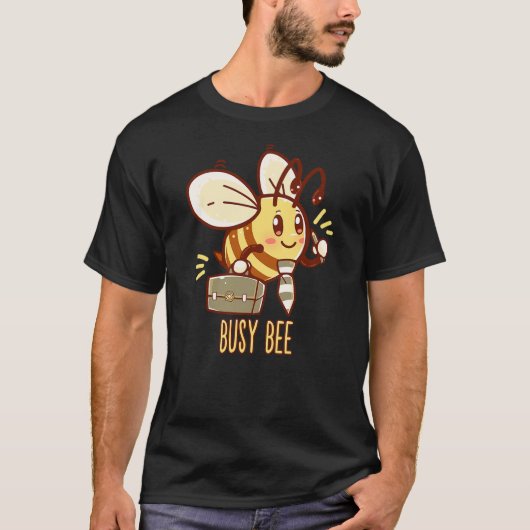 I'm a Busy Bee - Bee Busy Be Busy Cartoon Bumble B Tシャツ (正面)