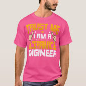 I'M A Ceramic Engineer Funny Ceramic Engineering E Tシャツ (正面)