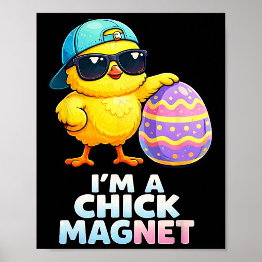 Im A Chick Magnet Funny Easter Chick Pun For Boys  ポスター (正面)