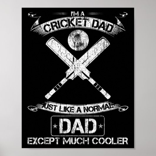I'm A Cricket Dad Just Like A Normal Dad Except Mu ポスター (正面)