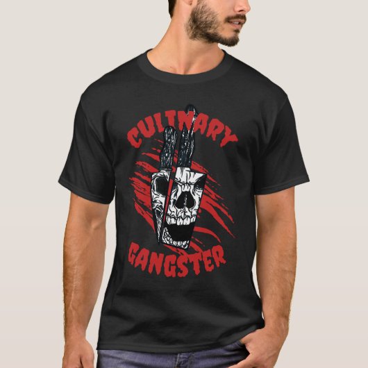 I'm A Culinary Gangster Command Sous Chef Tシャツ (正面)