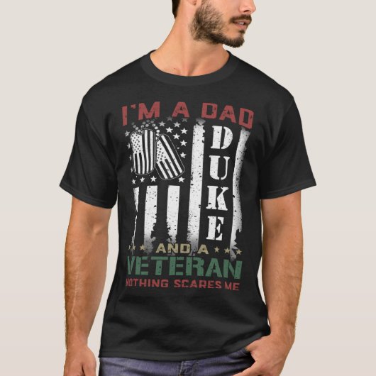 I'm A Dad Duke And A Veteran Nothing Scares Me Ame Tシャツ (正面)