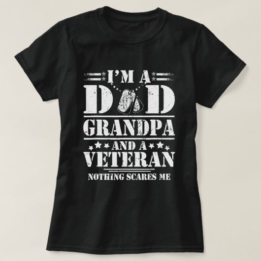 Im A Dad Grandpa And A Veteran Shirts Veteran Fath Tシャツ (デザイン正面)