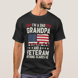 I'm a Dad Grandpa and Veteran Nothing Scares Me Fa Tシャツ