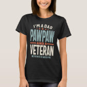 I'm a Dad Pawpaw and a Veteran Tシャツ (正面)