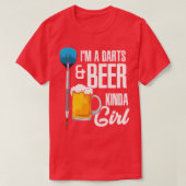 Im A Darts Beer Kinda Girl Tシャツ (デザイン正面)