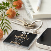 I'm A Data Scientist, To Save Time Let's Just キーホルダー (正面右)