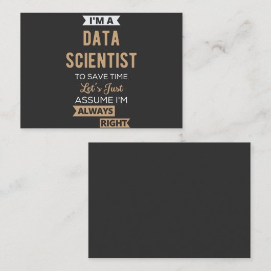 I'm A Data Scientist, To Save Time Let's Just 名刺 (正面/裏面)