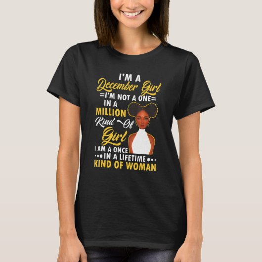 I'm A December Girl Black Women Shirt December Gir Tシャツ (正面)