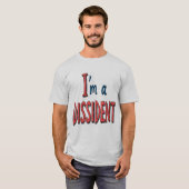 I'm a Dissident Tシャツ (正面フル)