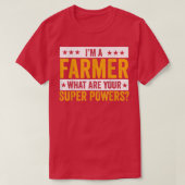 I'm A Farmer What Are Your Superpowers Farmer Outf Tシャツ (デザイン正面)
