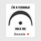 "I'm a Fermata, Hold Me" transparent sticker シール (シート)