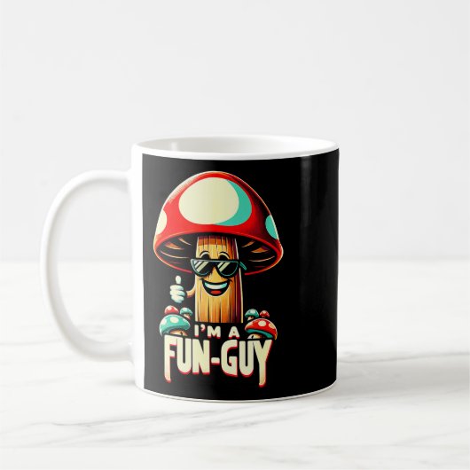 I'm A Fun-guy' - Amusing Mushroom Enthusiast's Fun コーヒーマグカップ (左)