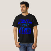 Im A Gamer Dad Like A Normal Dad Only Much Cooler Tシャツ (正面フル)