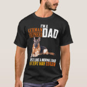 Im A German Shepherd Dad Tシャツ (正面)