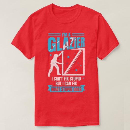 Im A Glazier Window Glass Installer Gift Tシャツ (デザイン正面)