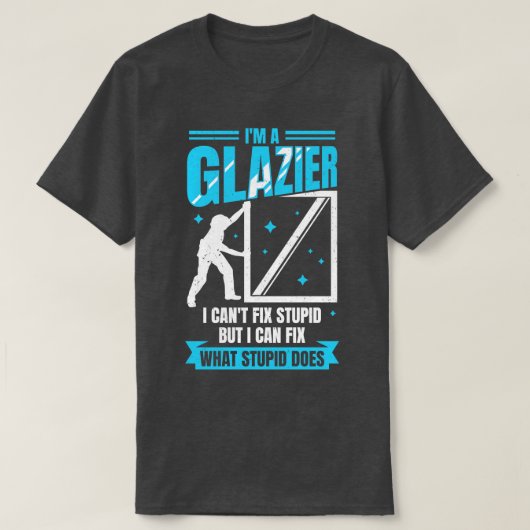 Im A Glazier Window Glass Installer Gift Tシャツ (デザイン正面)