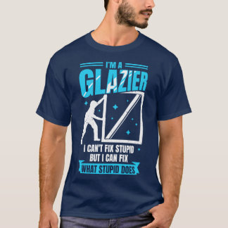 Im A Glazier Window Glass Installer Gift Tシャツ