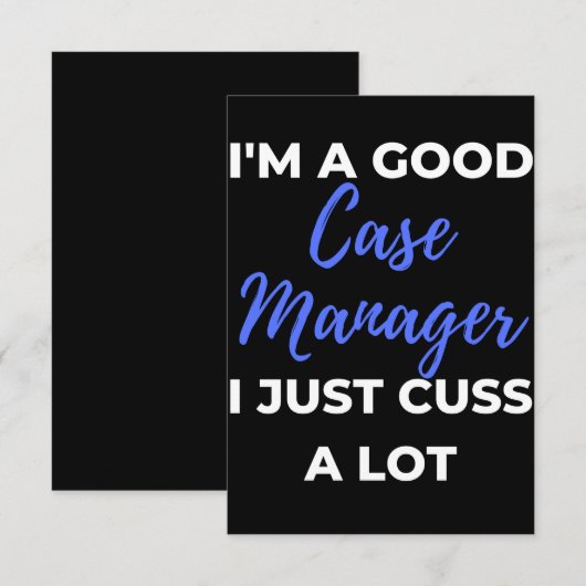 I'm A Good Case Manager I Just Cuss A Lot サンキューカード (正面/裏面)