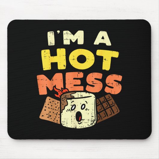 Im A Hot Mess Marshmallow Smores Summer Campfire C マウスパッド (正面)