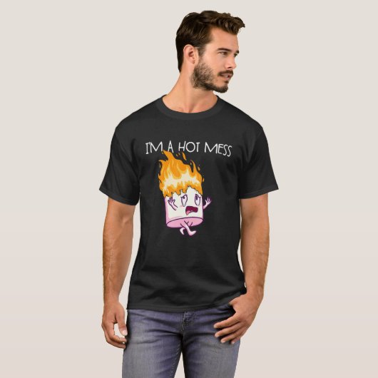 I'm A Hot Mess S'Mores Marshmallow Camping Smores Tシャツ (正面フル)