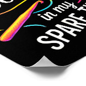 I'm A In My Spare Time - Funny Crochet Lovers  ポスター (角)