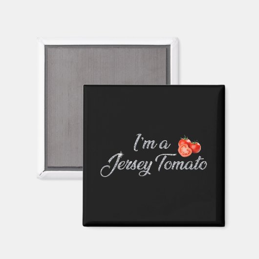 I'm A Jersey Tomato, New Jersey, Garden State, Jer マグネット (正面/裏面)