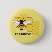 Im a Keeper 救 Beekeeper the Bees button 缶バッジ (正面)