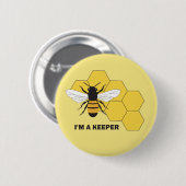 Im a Keeper 救 Beekeeper the Bees button 缶バッジ (正面&裏面)