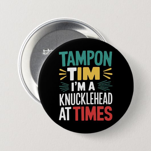 I'm A Knucklehead At Times Tim Walz 討論会 2024 缶バッジ (正面&裏面)