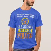 Im a Licensed Ham Radio Operator  Amateurs Tシャツ (正面)