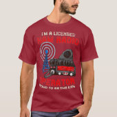 Im A Licensed Ham Radio Operator - Ham Radio Tシャツ (正面)