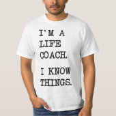 I'm A Life Coach  Tシャツ (正面)