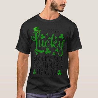 Im a Lucky Information Technology先生St Patri Tシャツ