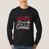 I'm A Medical Coder This Genius Coding Programmer Tシャツ (正面)